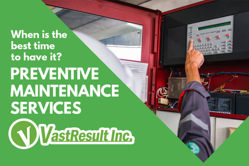 When is the best time to conduct a Preventive Maintenance